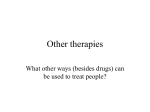 Other therapies