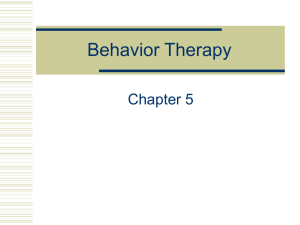 Chapter 5 - Behavior Therapy