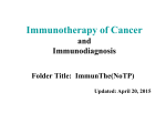 Immunotherapy of Cancer and Immunodiagnosis