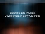 Biological and Physical Development in Early Adulthood