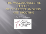 The Musculoskeletal effects of Cigarette Smoking and Nicotine