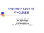 Restoring wholeness to medicine from both scientific and