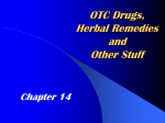 OTC Drugs, Herbal Remedies and Other Stuff Chapter 14