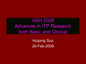 ASH 2008 Advances in ITP Research both Basic and Clinical