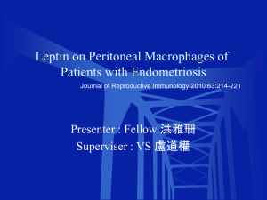 Leptin on Peritoneal Macrophages of Patients with Endometriosis.