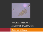 Worm therapy: Multiple Sclerosis