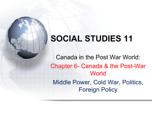 Chapter 6 Canada in the Post War World