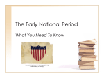 The Early National Period - American Institute for History