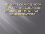 Aim: What changes took place in the Cold War during the