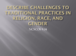 Describe challenges to traditional practices in religion