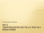 Unit 2 Industrialization and the U.S. Role as a World Power