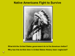 Native Americans Fight to Survive Ch. 19, Sec. 2