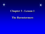 Chapter 3 - Lesson 1 The Barnstormers The Barnstormers