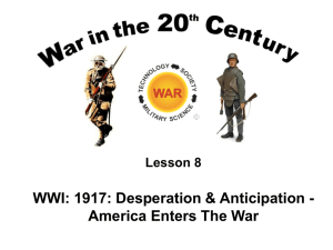 WW I : 1917: Desperation & Anticipation