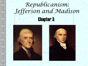 7. U.S. Chapter 3 republic Jefferson and