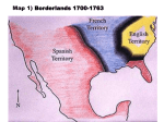 Map 1) Borderlands 1700-1763