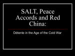 SALT, Peace Accords and Red China