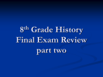 8th Grade History Final Exam Review part two