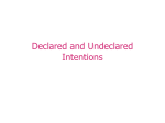 Declared and Undeclared Intentions