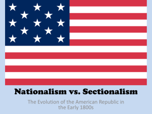 Nationalism v Sectionalism PPT