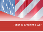 America Enters the War - Tville