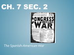 Chapter 7 Section 2 The Spanish American War