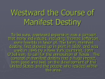 Westward the Course of Manifest Destiny