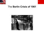 Berlin Crisis: JFK and Khrushchev