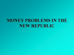 money problems in the new republic