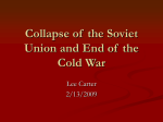 Collapse of Soviet Union and End of the Cold War