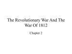 The Revolutionary War And The War Of 1812