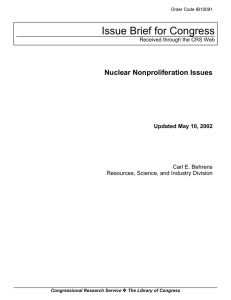 Issue Brief for Congress Nuclear Nonproliferation Issues Updated May 10, 2002