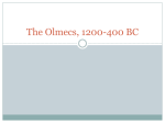 Olmecs, 1200-400 BC