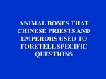 ANIMAL BONES THAT CHINESE PRIESTS AND EMPERORS