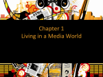 Chapter 1 Living in a Media World