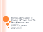 Network Evolution in Coming 10 Years: How We Will Communicate