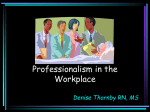 Professionalism in the Workplace