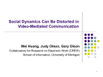 Social Dynamics Can Be Distorted in Video