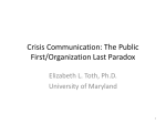 A Crisis Communication Paradox: When Community Priorities Dictate