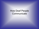How Deaf People Communicate