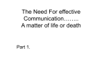 The Need For effective Communication…….. A matter of life or death