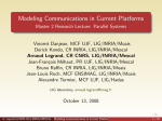 Modeling Communications in Current Platforms