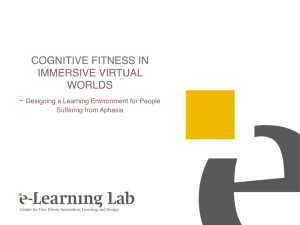 COGNITIVE FITNESS IN IMMERSIVE VIRTUAL WORLDS -
