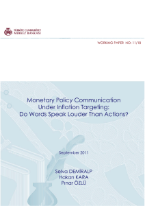 Monetary Policy Communication Under Inflation Targeting: Do Words Speak Louder Than Actions ?