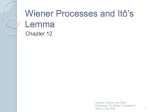 Wiener Processes and Ito`s Lemma