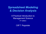 Spreadsheet Modeling & Decision Analysis: