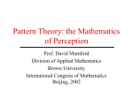 Pattern Theory: the Mathematics of Perception