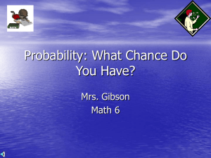 Probability: What Chance Do You Have?