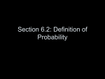 Section 6.2: Definition of Probability