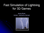 Fast Simulation of Lightning for 3D Games